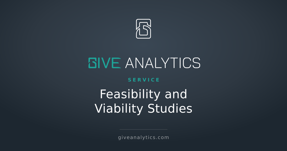 Feasibility and Viability Studies | GIVE Analytics